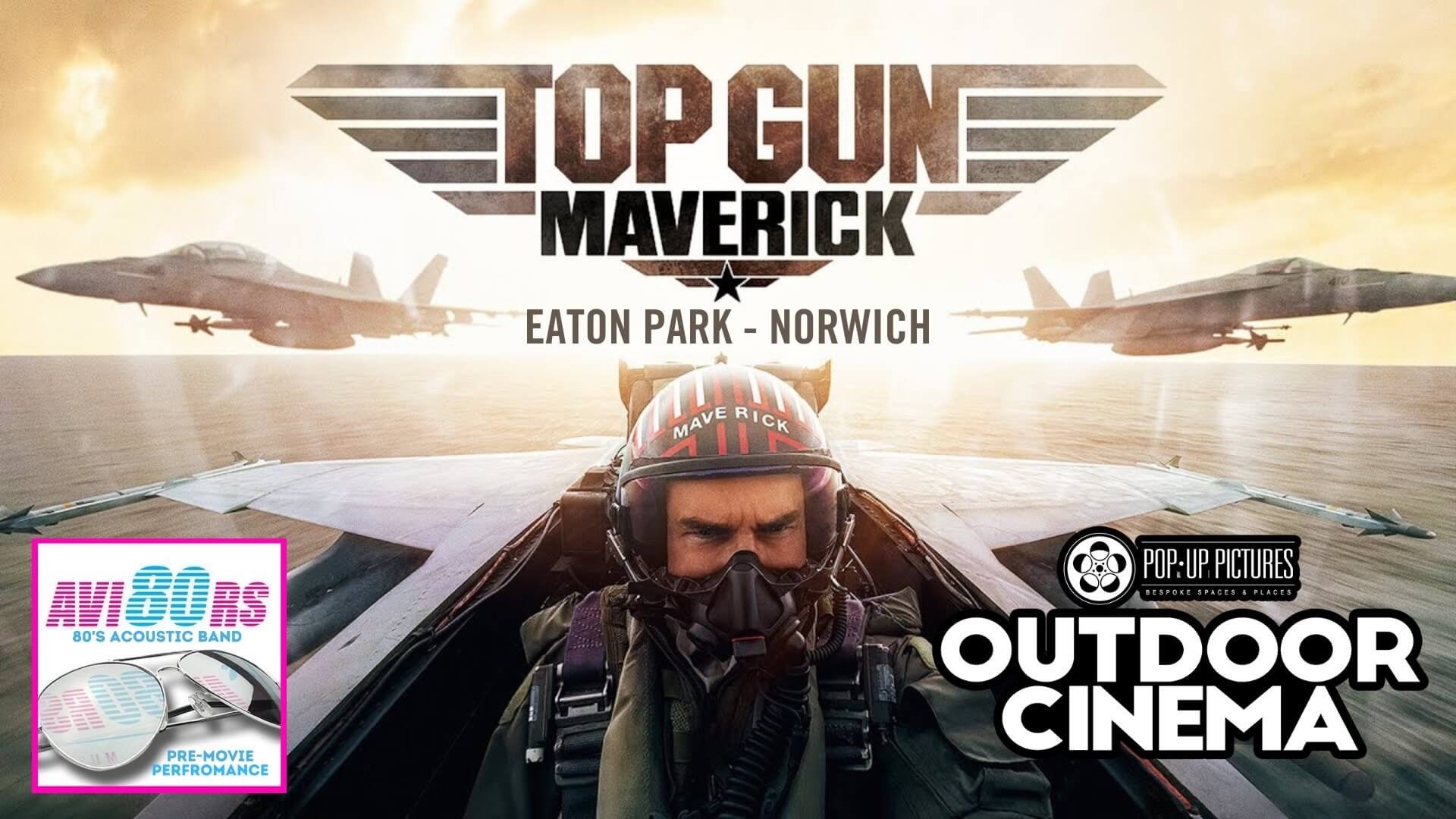 Top Gun Maverick Pop Up Pictures Outdoor Cinema Visit Norwich