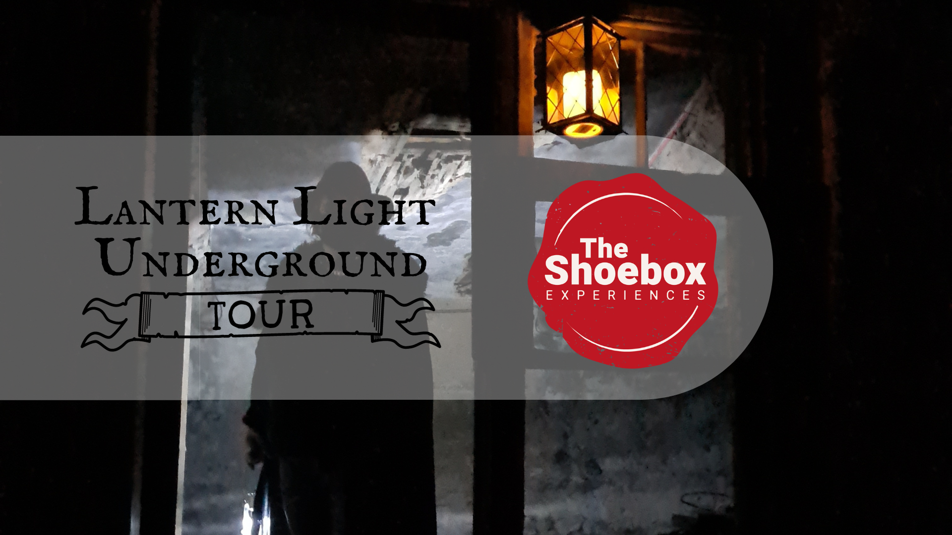 Lantern Light Underground Tour Visit Norwich