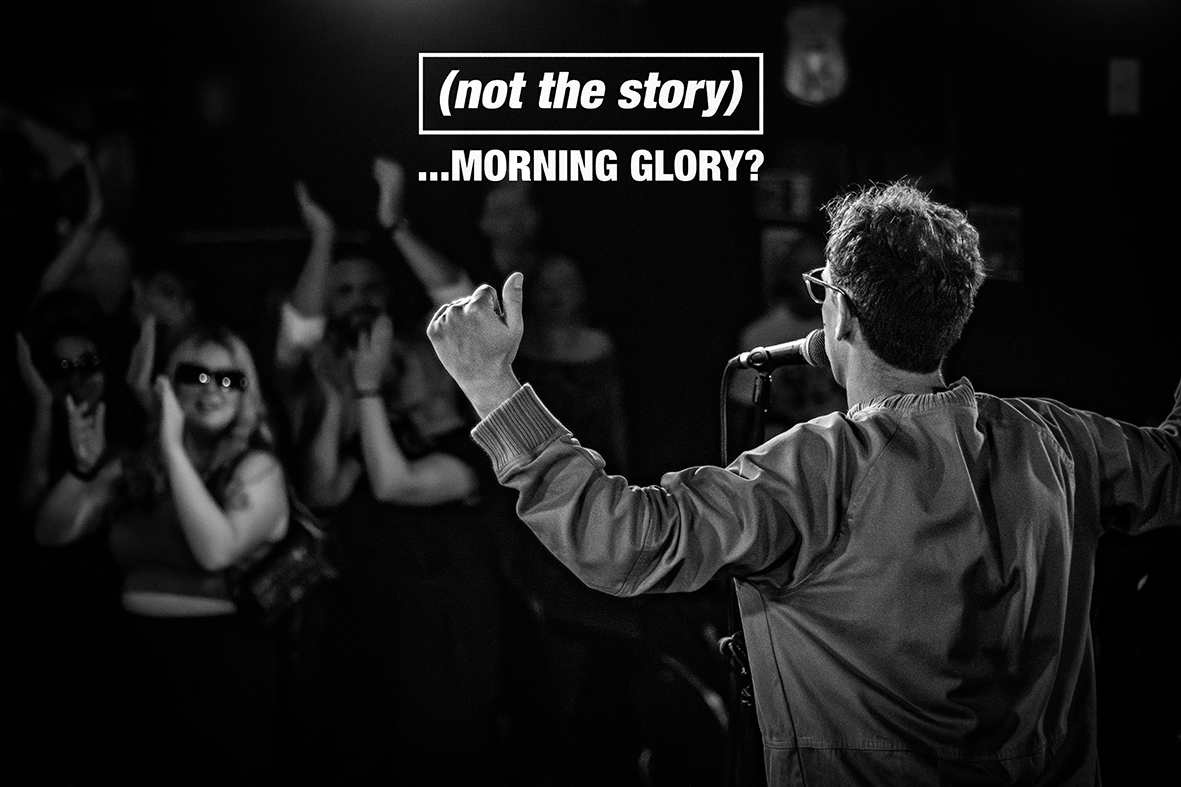 (NOT THE STORY) …MORNING GLORY? & Common People Visit Norwich